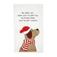 Holiday Dog Tea Towel - He Sees You