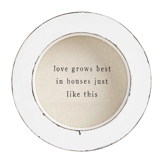 Circle Plaque 8.5 - Love Grows