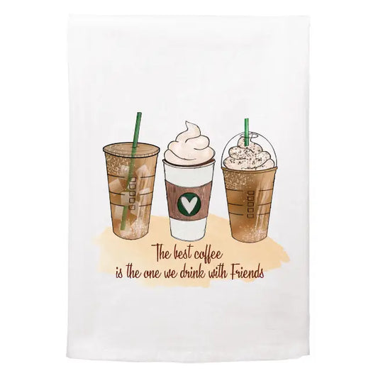 Decorative Huck Towel - The Best Coffee Is the One We Drink with Friends