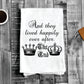 Cotten Tea Towel - They Lived Happily Ever After the End