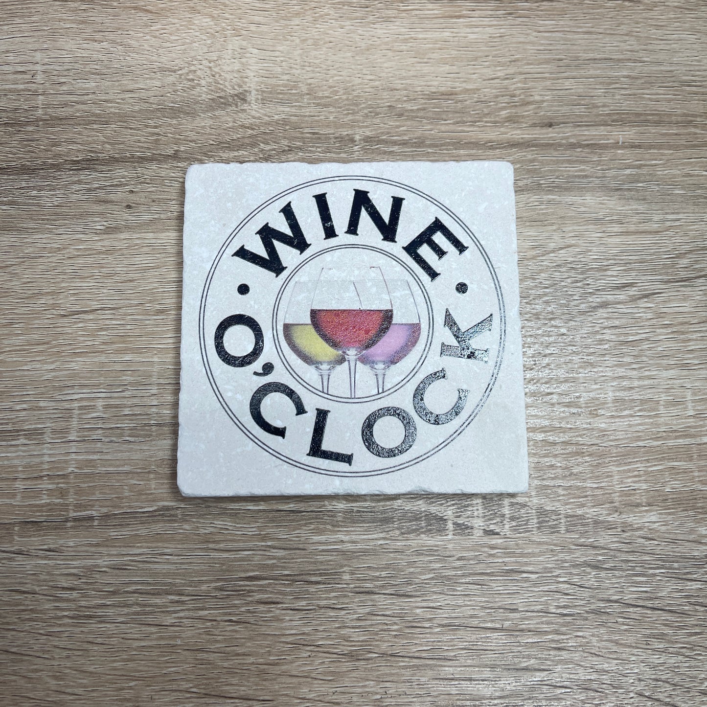 Natural Stone Coaster - Wine O'Clock
