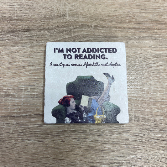 Natural Stone Coaster - I'm Not Addicted to Reading