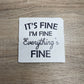 Natural Stone Coaster - Everything's Fine