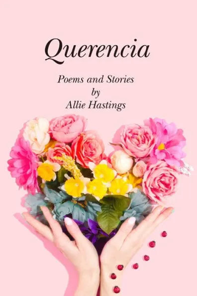 Querencia by Allie Hastings