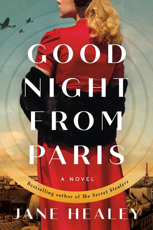 Goodnight from Paris: A Novel by Jane Healey