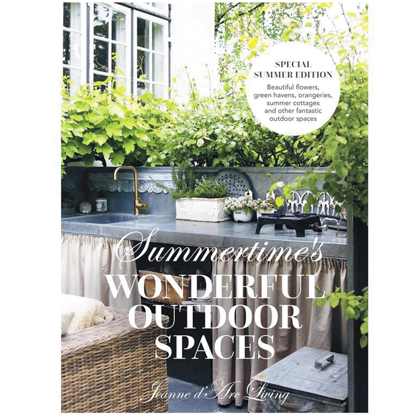 Summertime's Wonderful Outdoor Spaces - Special Edition by Jeanne d’Arc Living
