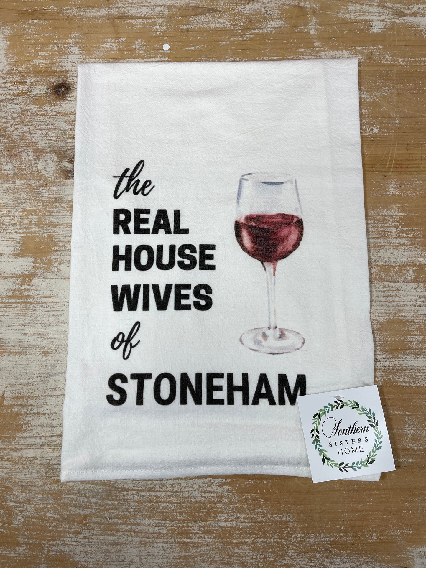 Tea Towel - Real Housewives of Stoneham