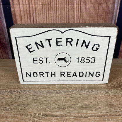 Decorative Wooden Block - Entering North Reading