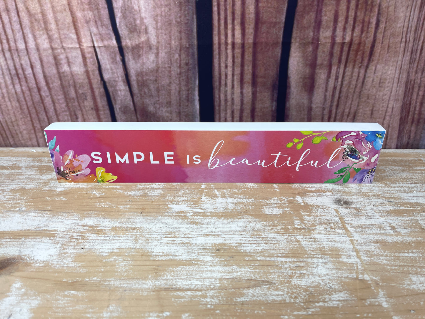 Long Wall/Desk Sign - Simple is Beautiful