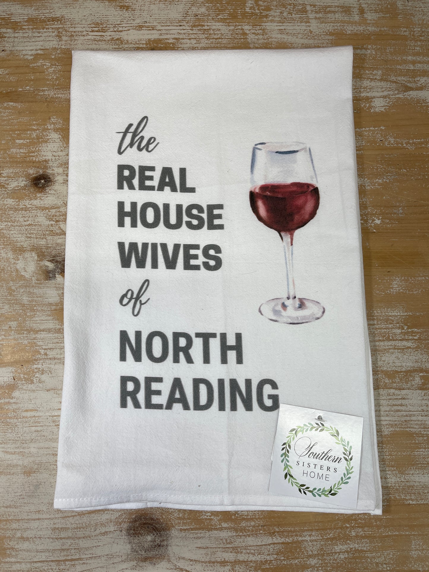 Tea Towel - Real Housewives of North Reading