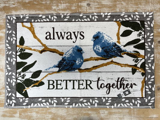 Bird Door Mat 20x31 - Always Better Together