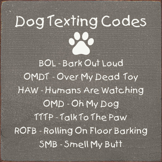 Wall Decor 7x7 - Dog Texting Codes